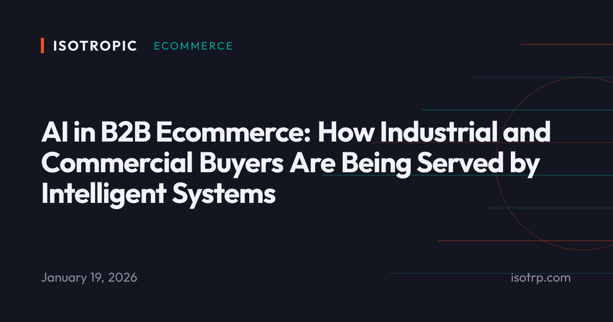 AI in B2B Ecommerce: How Industrial and Commercial Buyers Are Being ...